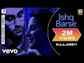 Ishq Barse Full Video Raajneeti Ranbir Katrina Hamsika Iyer Swanand Kirkire Shantanu M