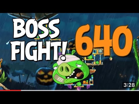 Angry Birds 2 Boss Fight 87! King Pig Level 640 Walkthrough - iOS, Androidv