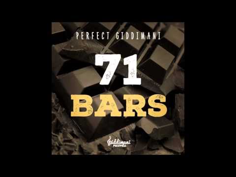 Perfect Giddimani - 71 Bars