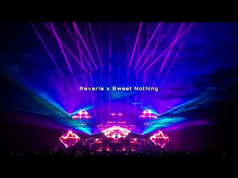 Reverie x Sweet Nothing - Michael Calfan x Calvin Harris (Bela Mashup)