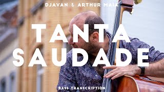 Djavan - Tanta Saudade • Bass Transcriptions