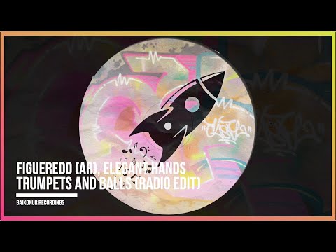 Figueredo (AR), Elegant Hands - Trumpets and Balls (Radio Edit) [Tech House 2021]