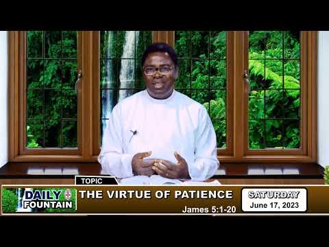 DAILY FOUNTAIN DEVOTIONAL OF JUNE 17, 2023 - THE VEN. PAUL OMOSUYI