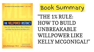 UNLOCK YOUR POTENTIAL! | The Willpower Instinct by Kelly McGonigal | Book Summary