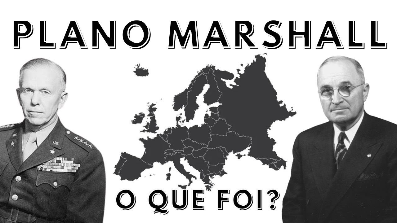 O que foi o Plano Marshall?