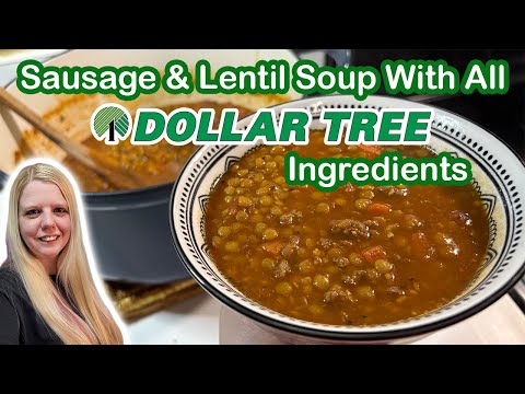 All Dollar Tree Sausage & Lentil Soup | Dollar Tree Soup Season Week!