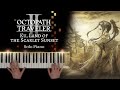 Octopath Traveler II Ku Land Of The Scarlet Sunset Solo Piano Sheet Music