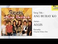 Aegis - Ang Buhay Ko (Original Minus One)