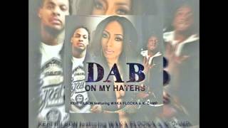 Keri Hilson   Dab On My Haters ft  Waka Flocka, K Camp