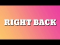 Khalid - Right Back (Lyrics)