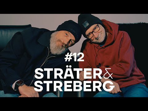 Sträter & Streberg - Der Podcast: Folge 12