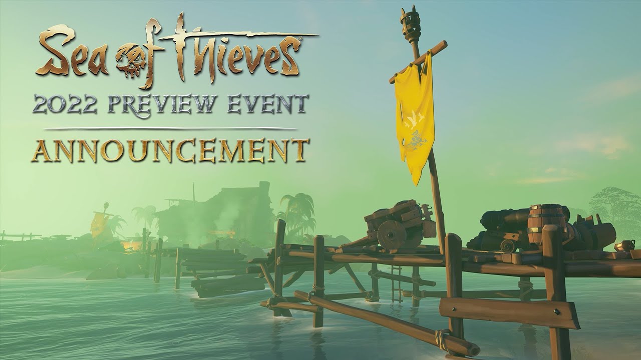 Sea of Thieves 2022 Preview Event Announcement â€“ Join us on Jan 27th! #SoT22 - YouTube