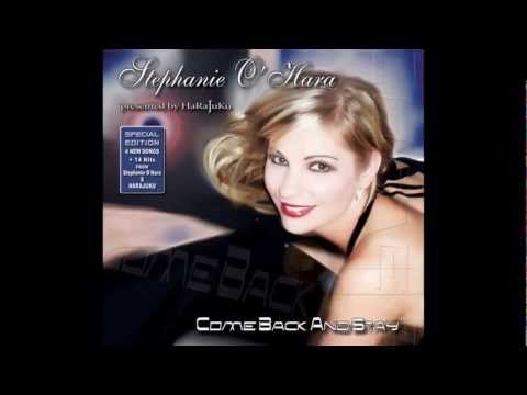 Stephanie O'Hara - Come Back & Stay.mpg