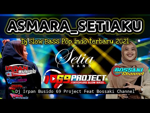 dj-asmara-dj-irpan-busido_69-project-ft-bossaki-channel