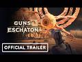 Guns of Eschaton - Demo Launch Trailer