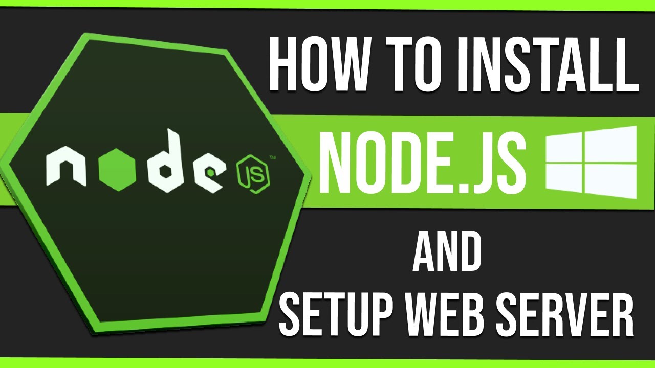 How to Install Node.js and Set up your first Web Server