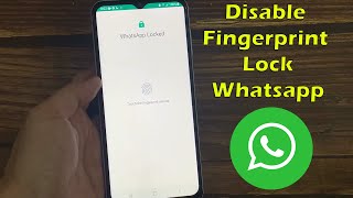 How to remove fingerprint lock in Whatsapp | Disable fingerprint lock in Whatsapp