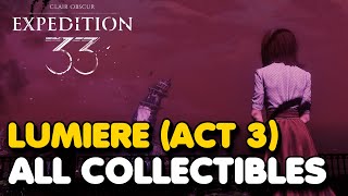 Download lagu Clair Obscur: Expedition 33 - Lumiere Act 3 All Collectibles Guide (Chapter 13) mp3