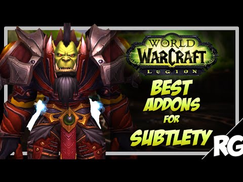BEST ADDONS FOR SUBTLETY ROGUE | WoW Legion [7.0.3]