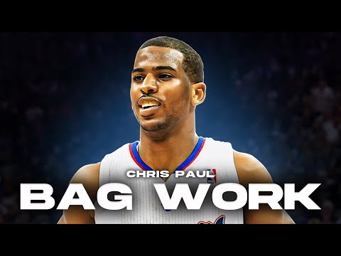 Bag Work: Chris Paul