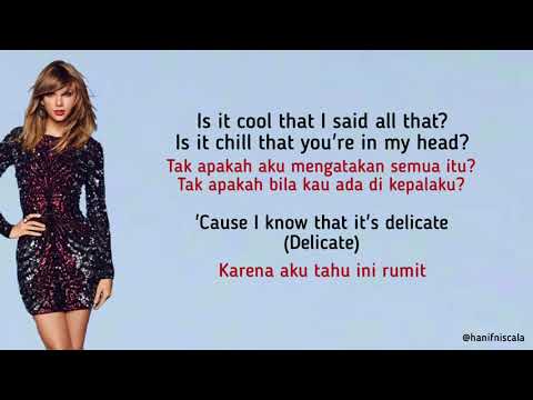 Taylor Swift - Delicate | Lirik Terjemahan