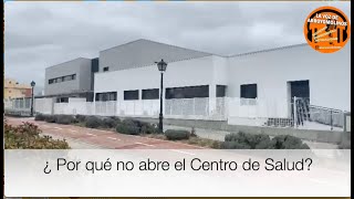 Centro de salud en Arroyomolinos. Seguimos sin noticias de su inauguración