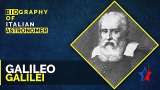 Galileo Galilei Biography in English | Father of Modern Science