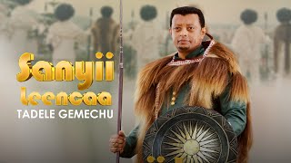 Tadele Gemechu Sanyii Leencaa Ethiopian afaan Orom