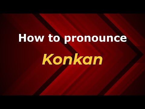 How to pronounce Konkan