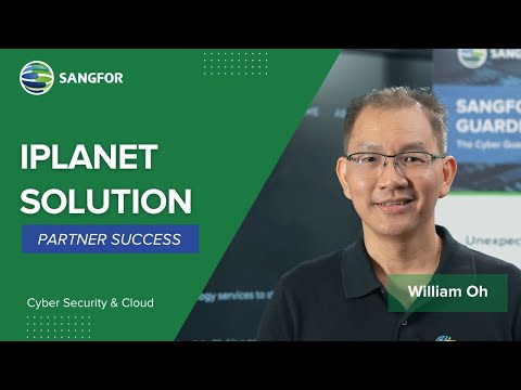 iPlanet Solution’s Journey with Sangfor: Trusted Tech for Malaysian Businesses