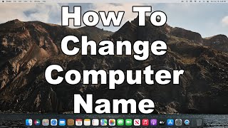 How To Change Computer Name In macOS | A Quick & Easy Guide