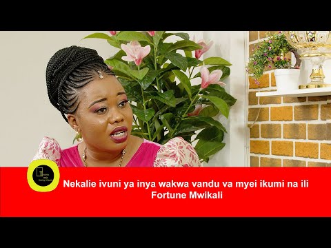 Nekalie ivuni ya inya wakwa vandu va myei ikumi na ili - Fortune Mwikali