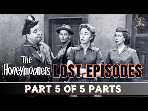 The Honeymooners Lost Episodes: Part 5 of 5 - Full Episodes #jackiegleason #classiccomedy