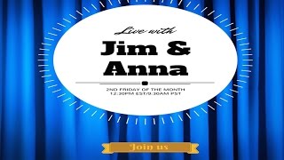 Live w/Jim & Anna, Ep. 14: Where To Get Cash & What To Do With It