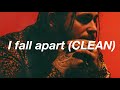 Post Malone Fall Apart CLEAN
