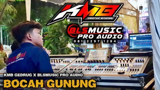 Download lagu BOCAH GUNUNG | TATA GANOSA | KMB GEDRUG X BLS MUSIC PRO AUDIO mp3