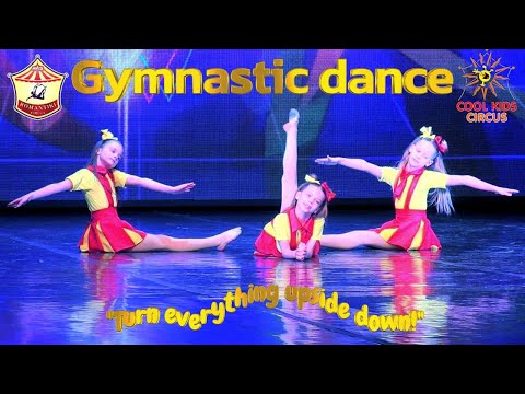 Gymnastic dance - "Turn everything upside down!" 1st place in the competition "M&Dence".
