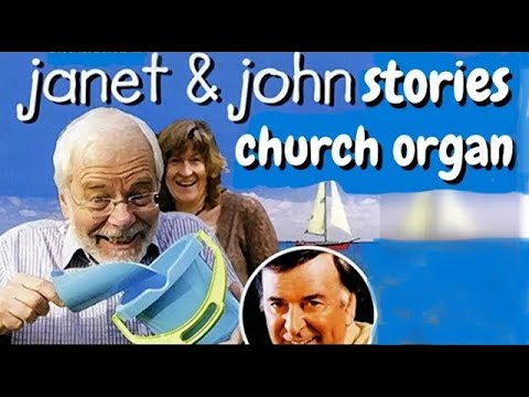 Terry Wogan, reads Janet & John stories, The Church Organ.