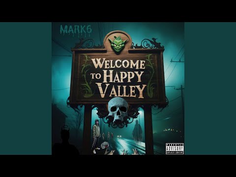 Welcome to Happy Valley