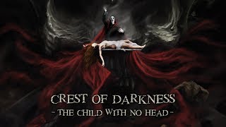 CREST OF DARKNESS - The Child With No Head (AUDIO TRACK)