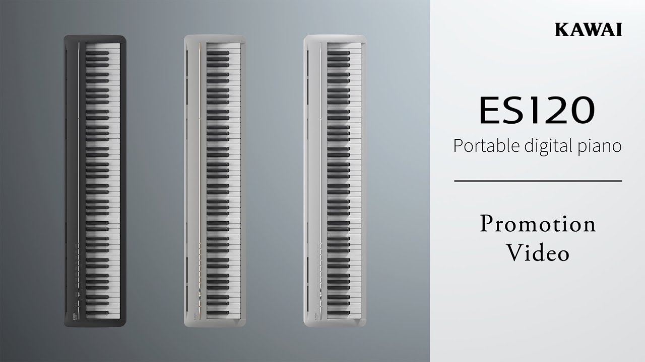 Kawai ES120 Portable Digital Piano | Promotion Video - YouTube