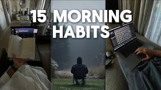 15 Morning Habits That Build an Unbreakable Edge