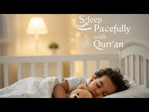 Beautiful Ruqyah for Deep Sleep & Ultimate Relaxation