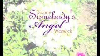 Dionne Warwick - Somebody&#39;s Angel - 1980