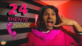 24 KHENTE PHONE parody SONG  Rahim Pardesi