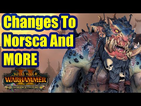 New Changes - Norsca, Vampire Counts And Empire - The Silence And The Fury - Total War Warhammer 2