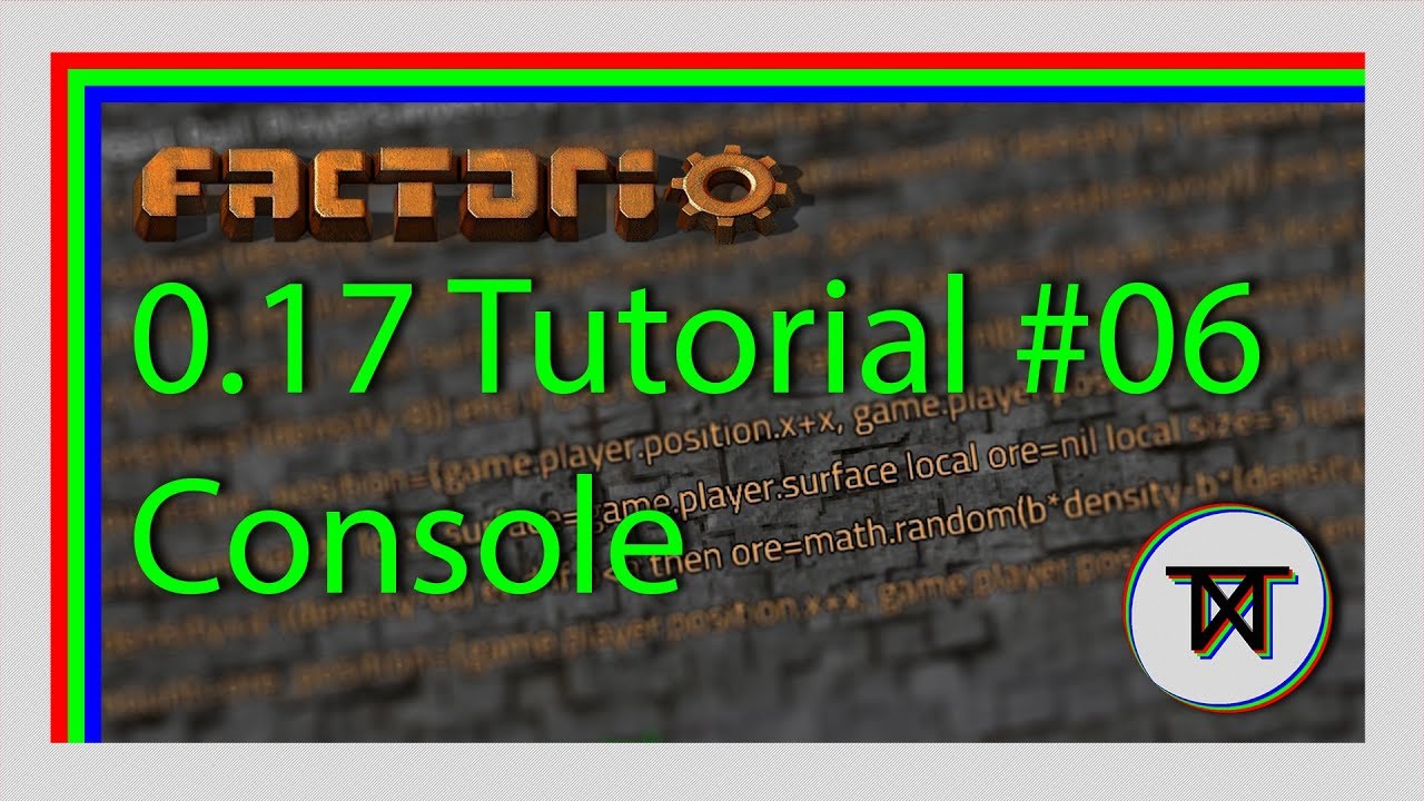 [0.17] Console, Commands and Rich Text - #06 The Complete Factorio Tutorial