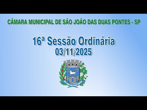 16ª Sessão Ordinária - 03/11/2025