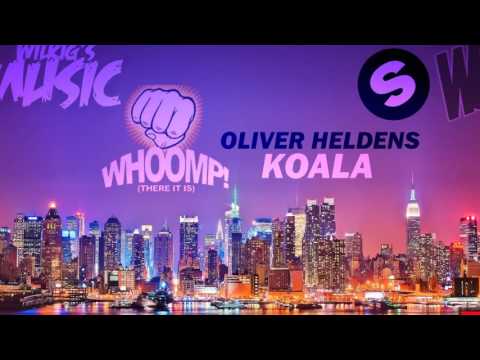 Oliver Heldens & Tag Team Whoomp! There's A Koala (WilkiG Mashup)
