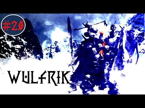 Total War: Warhammer Wulfrik campaign part 20 "Wintertooth Crown"